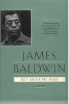 Just Above My Head - James Baldwin