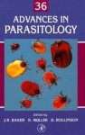 Advances in Parasitology, Volume 36 - John R. Baker, Ralph Muller, David Rollinson