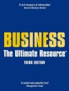 Business: The Ultimate Resource - David Allen, David Bach, Christopher Bartlett