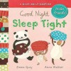 Good Night, Sleep Tight: A Book About Bedtime - Emma Quay, Anna Walker