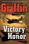 Victory And Honor - W.E.B. Griffin, William E. Butterworth IV