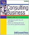 Start and Run a Consulting Business - Douglas A. Gray