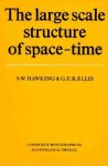 The Large Scale Structure of Space-Time (Cambridge Monographs on Mathematical Physics) - Stephen Hawking, Peter Landshoff, D.R. Nelson