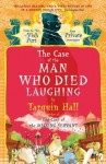 The Case of the Man Who Died Laughing: Vish Puri, Most Private Investigator - Tarquin Hall