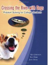 Crossing the River with Dogs: Problem Solving for College Students - Ken Johnson, Ted Herr, Judith Kysh