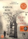 Le Jeu De L'ange - Carlos Ruiz Zafón