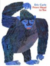 Eric Carle From Head To Toe - Eric Carle