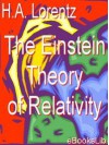 The Einstein Theory of Relativity - H.A. Lorentz