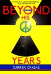 BEYOND HIS YEARS - Darren Craske