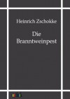 Die Branntweinpest - Heinrich Zschokke