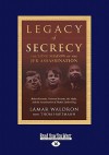 Legacy of Secrecy: The Long Shadow of the JFK Assassination (Volume 3 of 3) (Large Print 16pt) - Lamar Waldron