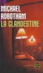 La Clandestine - Michael Robotham, Stéphane Carn