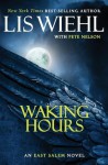 Waking Hours (International Edition) - Lis Wiehl, Pete Nelson