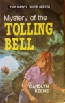 Mystery of the Tolling Bell - Carolyn Keene