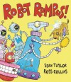 Robot Rumpus! - Sean Taylor, Ross Collins