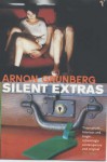 SILENT EXTRAS - Arnon Grunberg