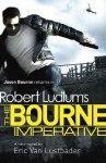 Robert Ludlum's The Bourne Imperative (Bourne 10) - Robert Ludlum, Eric Van Lustbader