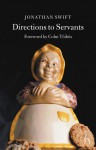 Directions to Servants - Jonathan Swift, Colm Tóibín