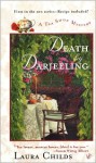 Death by Darjeeling - Laura Childs