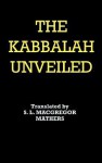 The Kabbalah Unveiled - Christian Knorr von Rosenroth