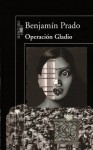 Operación Gladio (Spanish Edition) - Benjamín Prado