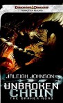 Unbroken Chain: The Darker Road: A Forgotten Realms Novel - Jaleigh Johnson