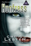 Huntress - Chris Lester