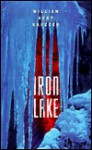 Iron Lake (Cork O'Connor, #1) - William Kent Krueger