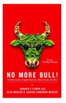 No More Bull!: The Mad Cowboy Targets America's Worst Enemy: Our Diet - Howard F. Lyman, Glen Merzer, Joanna Samorow-Merzer