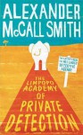 The Limpopo Academy of Private Detection (No. 1 Ladies' Detective Agency, #13) - Alexander McCall Smith