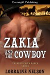 Zakia and the Cowboy (Thunder Creek Ranch #1) - Lorraine Nelson