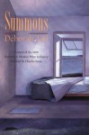 Summons: Poems - Deborah Tall