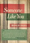 Someone Like You - Roald Dahl