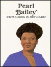 Pearl Bailey: With a Song in Her Heart - Keith Brandt