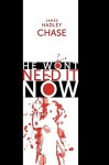 He Won't Need It Now - James Hadley Chase