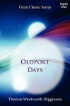 Oldport Days - Thomas Wentworth Higginson