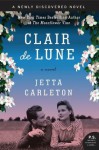 Clair de Lune: A Novel - Jetta Carleton