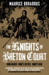 The Knights of Breton Court - Maurice Broaddus