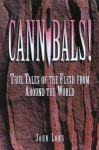 Cannibals! - John Long