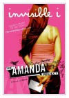 The Amanda Project: Book 1: invisible I - Amanda Valentino, Melissa Kantor, Amanda Valentino