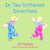 In Two Different Directions - Ja Pollack, Marlene Record