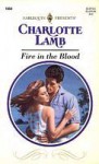 Fire in the Blood - Charlotte Lamb