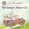 Mr Gumpy's Motor Car - John Burningham