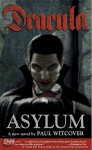 Dracula : Asylum (Dracula (Dh Press)) - Paul Witcover