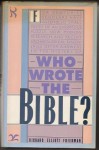 Who Wrote the Bible? - Richard Elliott Friedman