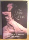 The Shape Of Love - Gelsey Kirkland