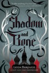 Shadow and Bone (Grisha Trilogy) - Leigh Bardugo