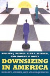 Downsizing in America: Reality, Causes, and Consequences - Julian N. May, Alan S. Blinder, William J. Baumol