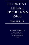 Current Legal Problems 2000 Volume 53 - Michael D.A. Freeman