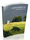 Yorkshire Sculpture Park: Landscape for Art - Lynne Green, Simon Armitage, Alec Finlay, Peter Murray, William Packer, Sarah Staton